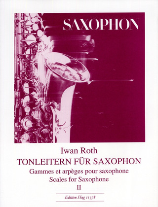 Roth Iwan: Tonleitern Saxophon 2