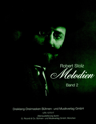Robert Stolz: Robert-Stolz-Melodien Bd. 2