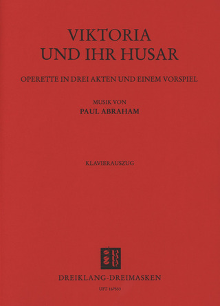 Paul Abraham - Viktoria und ihr Husar
