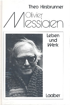 Theo Hirsbrunner - Olivier Messiaen