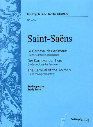 Camille Saint-Saëns - Le Carnaval des Animaux – Der Karneval der Tiere