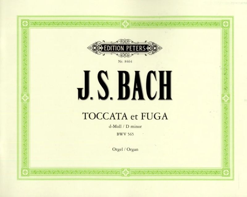 Johann Sebastian Bach - Toccata und Fuge d-Moll BWV 565
