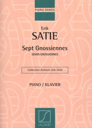 Erik Satie - Sept Gnossiennes