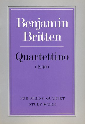 Benjamin Britten - Quartettino (1930)