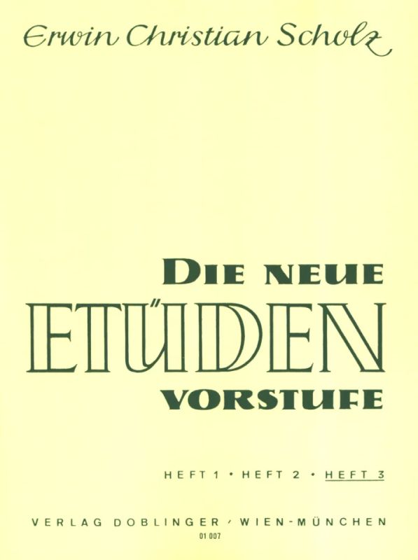 Erwin Christian Scholz - Die neue Etüdenvorstufe 3 (0)