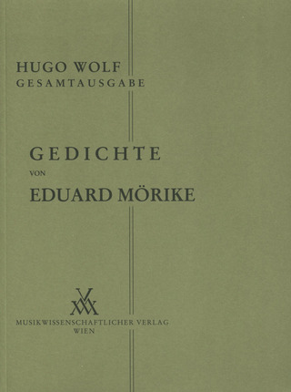 Hugo Wolf - Gedichte von Eduard Mörike