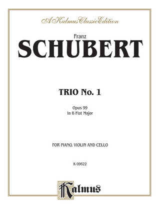 Franz Schubert: Trio No. 1 in B-Flat Major, Op. 99