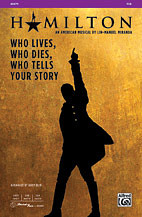 Lin-Manuel Miranda - Who Lives, Who Dies, Who Tells Your Story SSA