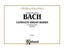 Johann Sebastian Bach - Bach: Complete Organ Works, Volume II