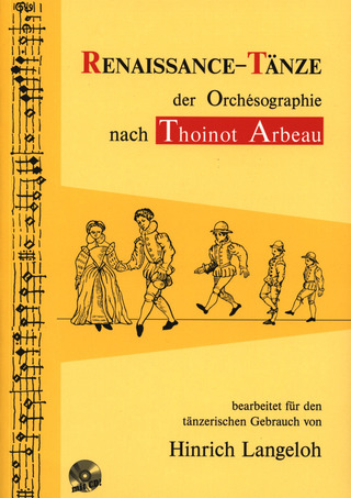 Hinrich Langeloh - Renaissancetänze der Orchesographie