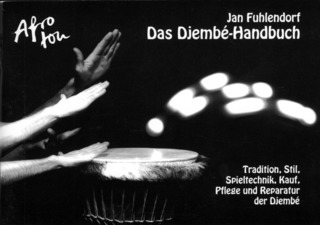 Jan Fuhlendorf - Das Djembé-Handbuch