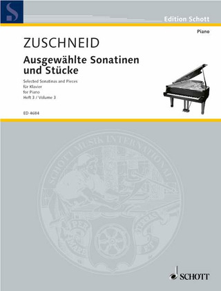Zuschneid, Karl - Ausgewählte Sonatinen und Stücke für Klavier
