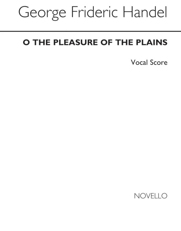 Georg Friedrich Händel - O The Pleasure Of The Plains