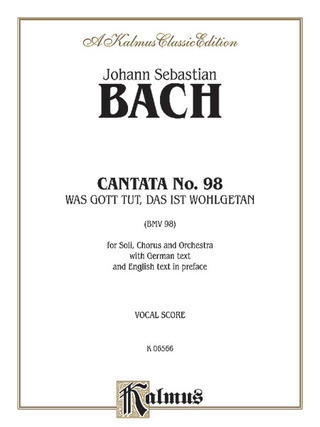 Johann Sebastian Bach - Cantata No. 98 - Was Gott tut, das ist wohlgetan