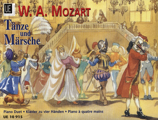 Wolfgang Amadeus Mozart - Tänze und Märsche