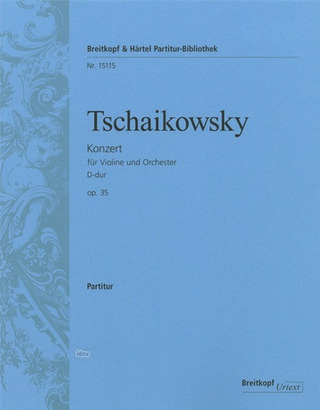 Pjotr Iljitsch Tschaikowsky - Konzert D-Dur op. 35