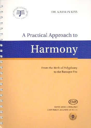 Katalin Kiss - A Practical Approach to Harmony
