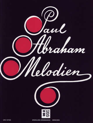 Paul Abraham: Paul-Abraham-Melodien