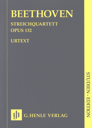 Ludwig van Beethoven: String Quartet in A minor op. 132