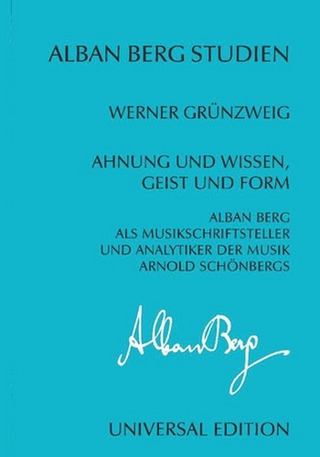 Alban Berg y otros.: Ahnung und Wissen, Geist und Form