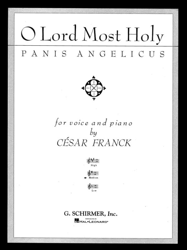 César Franck - Panis Angelicus (O Lord Most Holy)