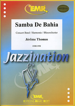 Jérôme Thomas - Samba De Bahia