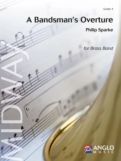 Philip Sparke - A Bandsman's Overture