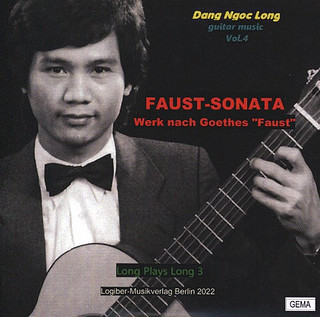 Dang Ngoc Long - Faust-Sonata – Werk nach Goethes "Faust"