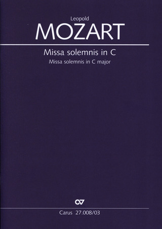 Leopold Mozart - Missa solemnis in C
