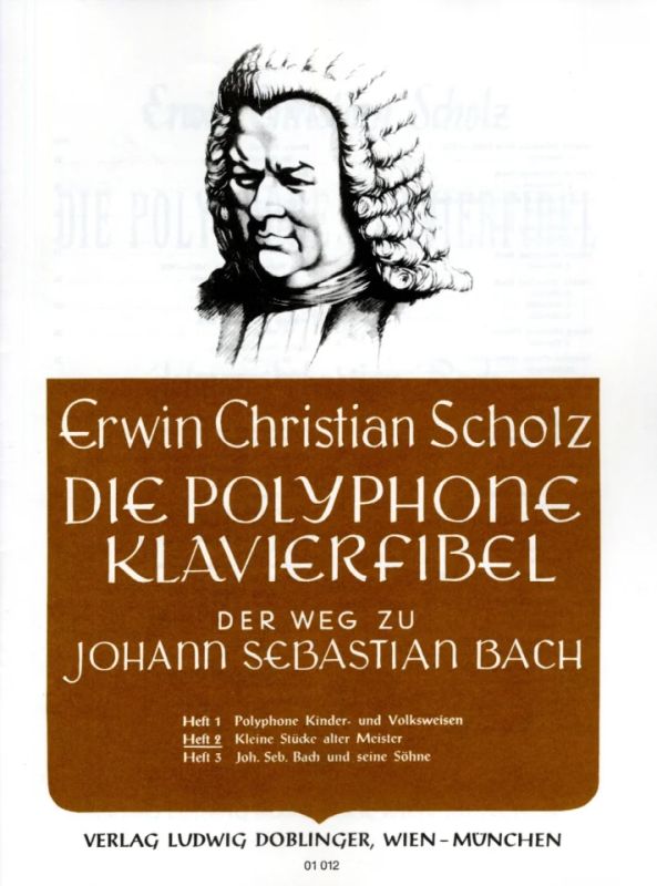Erwin Christian Scholz - Die polyphone Klavierfibel 2