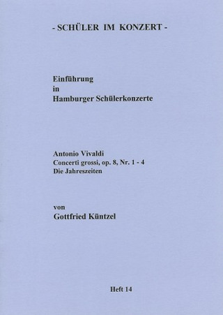 Gottfried Küntzel - Antonio Vivaldi – Die Vier Jahreszeiten