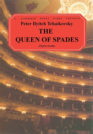 Pyotr Ilyich Tchaikovsky - The Queen of Spades/ Pique Dame
