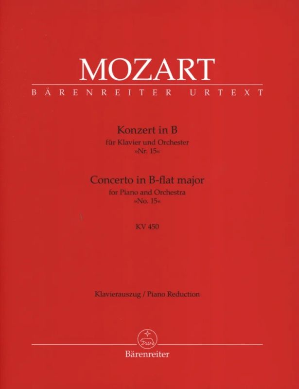 Wolfgang Amadeus Mozart - Concerto No. 15 in B-flat major K. 450
