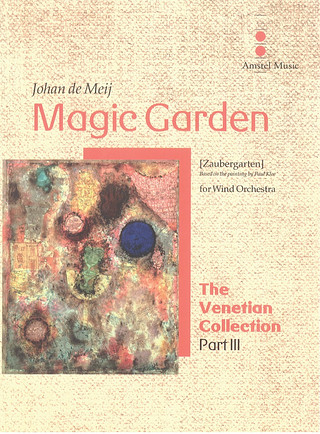 Johan de Meij - Magic Garden