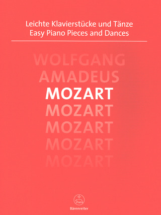 Wolfgang Amadeus Mozart - Easy Piano Pieces and Dances