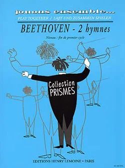 Ludwig van Beethoven - Hymnes (2)