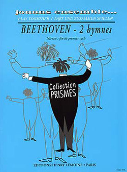Ludwig van Beethoven - Hymnes (2)