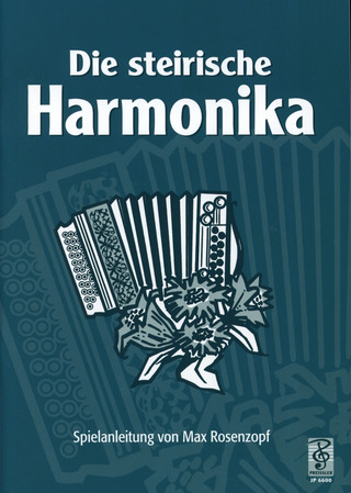Max Rosenzopf: Die steirische Harmonika