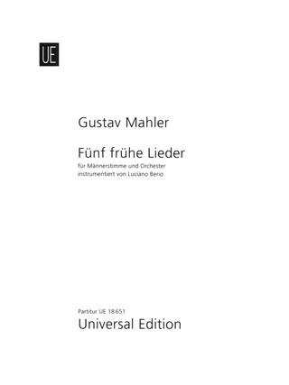 Gustav Mahler: Fünf frühe Lieder (vor 1892)