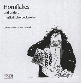 Robin Chadwick - Hornflakes und andere musikalische Leckereien
