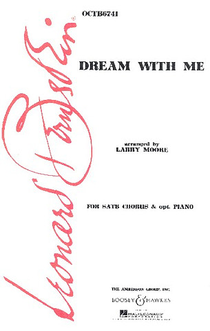 Leonard Bernstein - Dream With Me SATB & piano