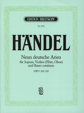 Georg Friedrich Händel - 9 deutsche Arien HWV202–210