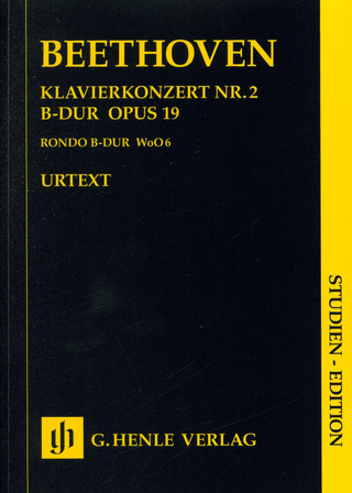 Ludwig van Beethoven: Piano Concerto no. 2 B flat major op. 19 and Rondo B flat major WoO 6