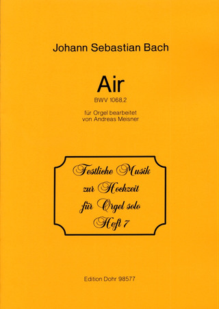Johann Sebastian Bach - Air für Orgel D-Dur BWV 1068,2