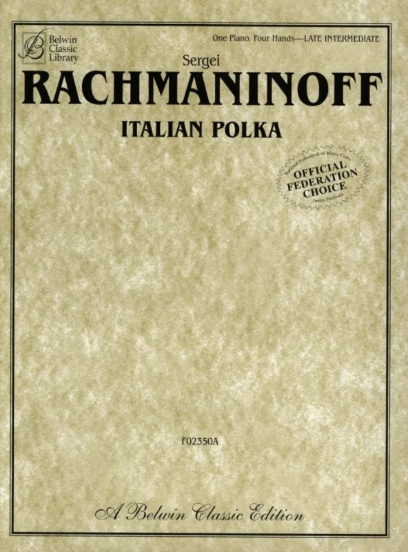 Sergei Rachmaninoff - Italian Polka