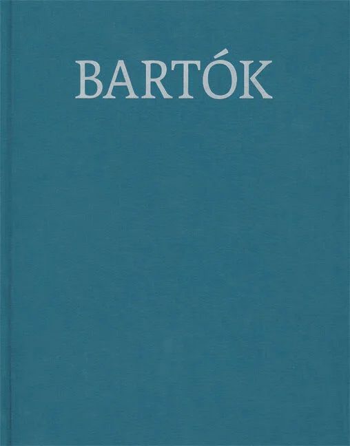 Béla Bartók - Choral Works