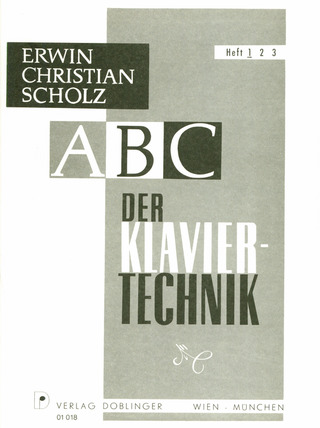 Erwin Christian Scholz - ABC der Klaviertechnik 1