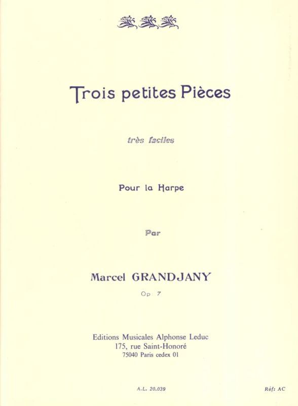 Marcel Grandjany - 3 Petites Pièces Opus 7