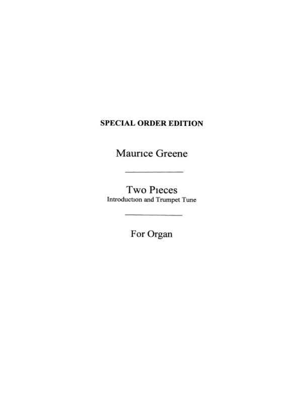 Maurice Greene: Minuet And Trumpet Tune For Organ
