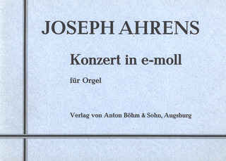 Joseph Ahrens - Konzert in e-Moll